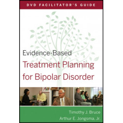 Evidence-Based Treatment Planning for Bipolar Disorder Facilitator's Guide