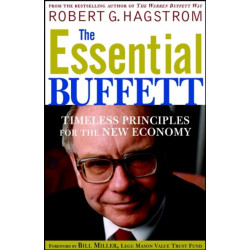 The Essential Buffett: Timeless Principles for the New Economy