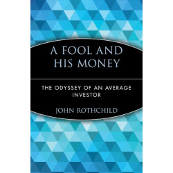 A Fool and His Money: The Odyssey of an Average Investor