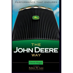 The John Deere Way: Performance that Endures