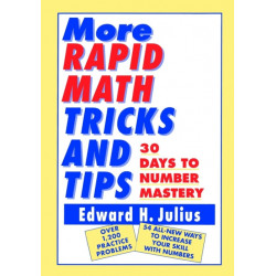 More Rapid Math: Tricks and Tips: 30 Days to Number Mastery
