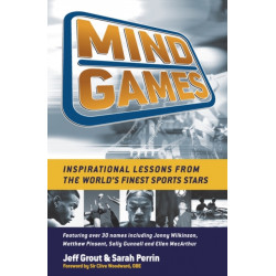 Mind Games: Inspirational Lessons from the World's Finest Sports Stars