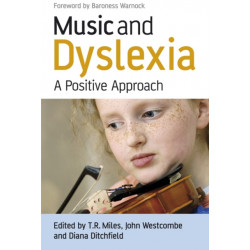 Music and Dyslexia: A Positive Approach