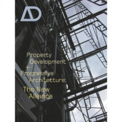 Property Development and Progressive Architecture: The New Alliance