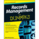 Records Management For Dummies