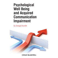 Psychological Well Being and Acquired Communication Impairment