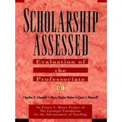 Scholarship Assessed: Evaluation of the Professoriate