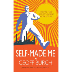 Self Made Me: Why Being Self-Employed beats Everyday Employment
