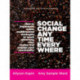 Social Change Anytime Everywhere: How to Implement Online Multichannel Strategies to Spark Advocacy, Raise Money, and Engage your Community