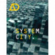 System City: Infrastructure and the Space of Flows