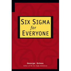 Six Sigma for Everyone