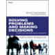Solving Problems and Making Decisions Participant Workbook: Creating Remarkable Leaders