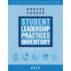 The Student Leadership Practices Inventory: Self Assessment