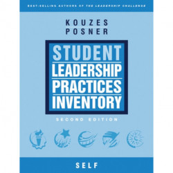 The Student Leadership Practices Inventory: Self Assessment