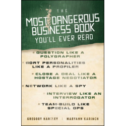 The Most Dangerous Business Book You'll Ever Read