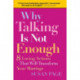 Why Talking Is Not Enough: Eight Loving Actions That Will Transform Your Marriage