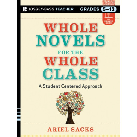 Whole Novels for the Whole Class: A Student-Centered Approach