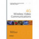4G Wireless Video Communications