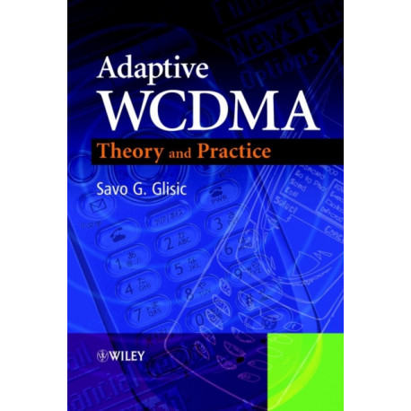 Adaptive WCDMA: Theory and Practice