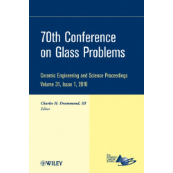 70th Conference on Glass Problems, Volume 31, Issue 1