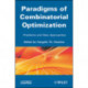 Paradigms of Combinatorial Optimization: Problems and New Approaches, Volume 2