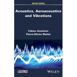 Acoustics, Aeroacoustics and Vibrations