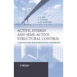 Active, Hybrid, and Semi-active Structural Control: A Design and Implementation Handbook