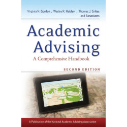 Academic Advising: A Comprehensive Handbook