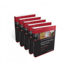 The Encyclopedia of Global Human Migration, 5 Volume Set: 5 Volume Set