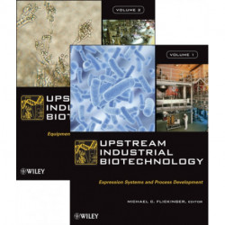 Upstream Industrial Biotechnology, 2 Volume Set