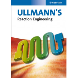 Ullmann's Reaction Engineering, 2 Volume Set