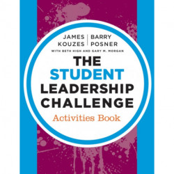 The Student Leadership Challenge: Activities Book