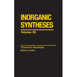 Inorganic Syntheses, Volume 35