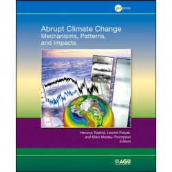 Abrupt Climate Change: Mechanisms, Patterns, and Impacts