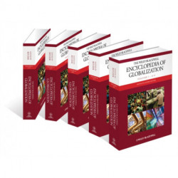The Wiley-Blackwell Encyclopedia of Globalization, 5 Volume Set: 5 Volume Set