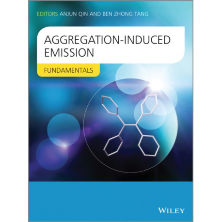 Aggregation-Induced Emission: Fundamentals