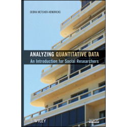 Analyzing Quantitative Data: An Introduction for Social Researchers