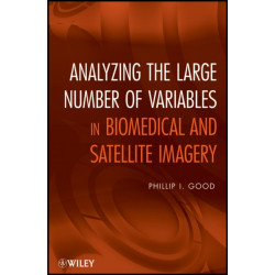 Analyzing the Large Number of Variables in Biomedical and Satellite Imagery