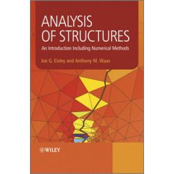 Analysis of Structures: An Introduction Including Numerical Methods