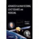 Advanced Kalman Filtering, Least-Squares and Modeling: A Practical Handbook