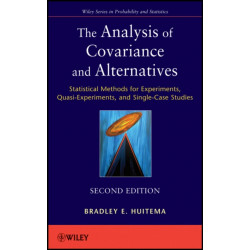 The Analysis of Covariance and Alternatives: Statistical Methods for Experiments, Quasi-Experiments, and Single-Case Studies