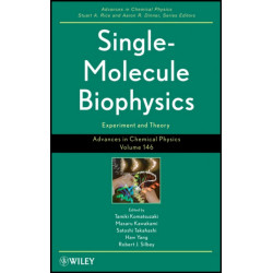 Single-Molecule Biophysics: Experiment and Theory, Volume 146