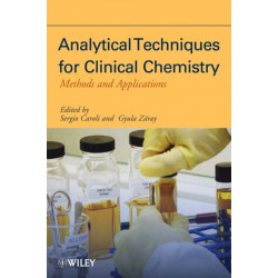 Analytical Techniques for Clinical Chemistry: Methods and Applications