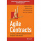 Agile Contracts: Creating and Managing Successful Projects with Scrum