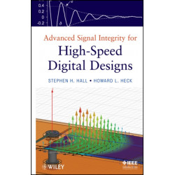 Advanced Signal Integrity for High-Speed Digital Designs