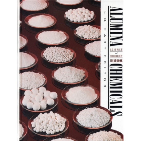 Alumina Chemicals: Science and Technology Handbook