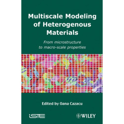 Multiscale Modeling of Heterogenous Materials: From Microstructure to Macro-Scale Properties
