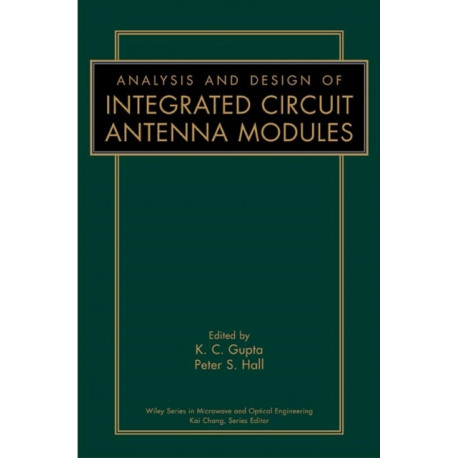 Analysis and Design of Integrated Circuit-Antenna Modules