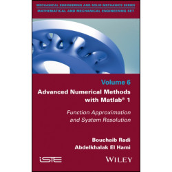 Advanced Numerical Methods with Matlab 1: Function Approximation and System Resolution