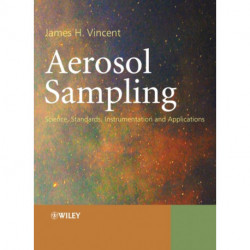 Aerosol Sampling: Science, Standards, Instrumentation and Applications